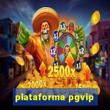 plataforma pgvip